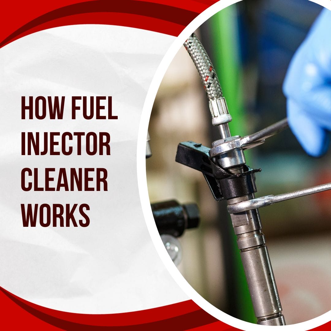 How Fuel Injector Cleaner Works