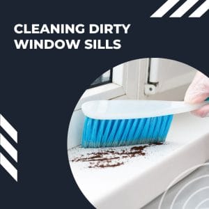 Clean Dirty Window Sills