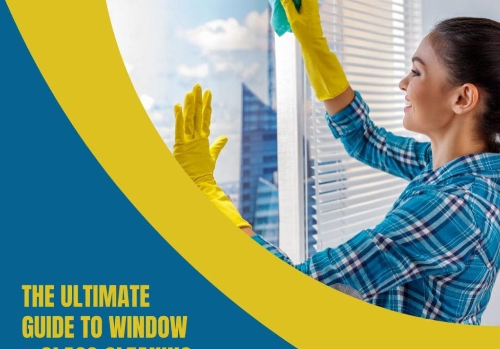 Guide to Window and Glass Cleaning